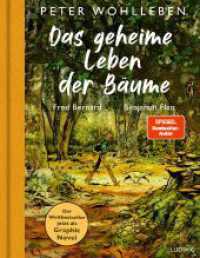 Das geheime Leben der Bäume : Der Weltbesteller jetzt als Graphic Novel （Deutsche Erstausgabe. 2023. 240 S. durchg. 4c. 276 mm）