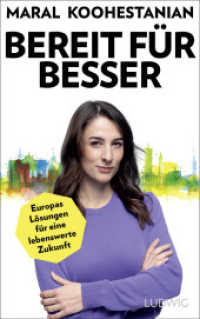 Bereit für besser : Europas Lösungen für eine lebenswerte Zukunft （Originalausgabe. 2025. 304 S. 200 mm）