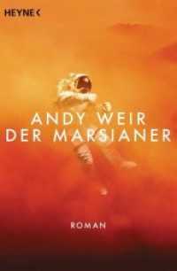Der Marsianer : Roman. Deutsche Erstausgabe. Ausgezeichnet mit dem Alex Award - YALSA 2014 und dem RUSA Reading List Genre Award 2014 (Heyne Bücher Nr.31583) （Deutsche Erstausgabe. 2014. 512 S. 206 mm）