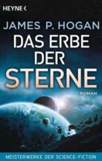 Das Erbe der Sterne : Roman (Riesen-Trilogie 1) （Neuveröffentlichung. 2016. 352 S. 5 SW-Abb. 188 mm）