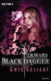 Black Dagger - Ewig geliebt : Roman. Deutsche Erstausgabe (Black Dagger Brotherhood 28) （Deutsche Erstausgabe. 2017. 368 S. 187 mm）