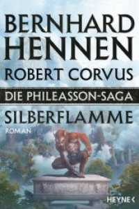 Die Phileasson Saga - Silberflamme : Roman (Die Phileasson-Reihe 4) （Originalausgabe. 2017. 688 S. 206 mm）