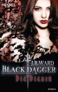 Black Dagger - Die Diebin : Roman (Black Dagger Brotherhood 31) （Deutsche Erstausgabe. 2019. 336 S. 187 mm）