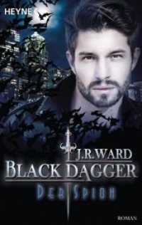Black Dagger - Der Spion : Roman (Black Dagger Brotherhood 32) （Deutsche Erstausgabe. 2019. 336 S. 188 mm）
