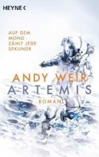Artemis : Roman (Heyne Bücher 31936) （2019. 432 S. 2 SW-Abb. 188 mm）