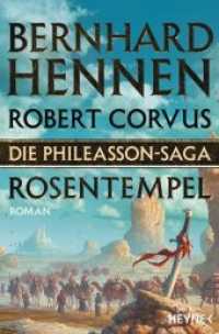 Die Phileasson-Saga - Rosentempel : Roman (Die Phileasson-Reihe 7) （Originalausgabe. 2019. 736 S. 207 mm）