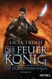 Der Feuerkönig : Roman (Die Dominium-Reihe 2) （Deutsche Erstausgabe. 2019. 448 S. 206 mm）