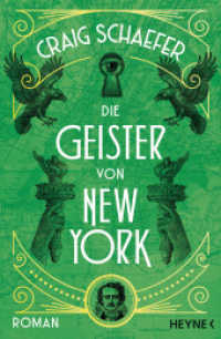 Die Geister von New York : Roman (Die Geister von New York-Reihe 1) （Deutsche Erstausgabe. 2022. 576 S. 206 mm）