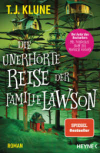 Die unerhörte Reise der Familie Lawson : Roman （Deutsche Erstausgabe. 2023. 480 S. 206 mm）