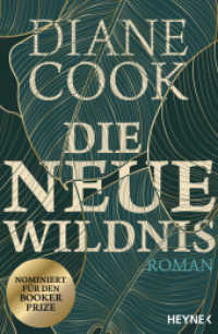 Die neue Wildnis : Roman （Deutsche Erstausgabe. 2022. 544 S. 206 mm）