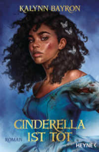 Cinderella ist tot : Roman （Deutsche Erstausgabe. 2022. 384 S. 205 mm）