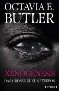 Xenogenesis : Das große Zukunftsepos （Neuausgabe. 2024. 976 S. 207 mm）