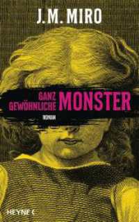 Ganz gewöhnliche Monster - Dunkle Talente : Roman (Die "Dunkle Talente"-Reihe / The Talents Series 1) （Deutsche Erstausgabe. 2022. 800 S. 222 mm）