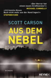 Aus dem Nebel : Roman （Deutsche Erstausgabe. 2023. 496 S. 207 mm）