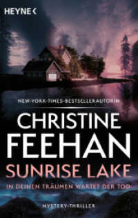 Sunrise Lake : Roman （Deutsche Erstausgabe. 2022. 496 S. 188 mm）