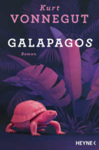 Galapagos : Roman （Überarbeitete Neuausgabe. 2024. 336 S. 207 mm）