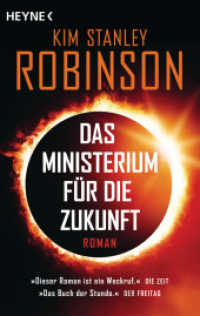 Das Ministerium für die Zukunft : Roman （2023. 720 S. 188 mm）