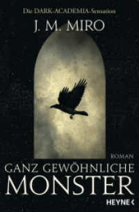 Ganz gewöhnliche Monster - Dunkle Talente : Roman (Die "Dunkle Talente"-Reihe / The Talents Series 1) （Erstmals im TB. 2024. 800 S. 207 mm）