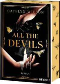 All the Devils : Die Dark-Academia-Sensation. Mit farbig gestaltetem Buchschnitt - nur in limitierter Erstauflage der gedruckten Ausgabe. Roman (Sisters of the Occult 1) （Deutsche Erstausgabe. 2025. 448 S. 207 mm）