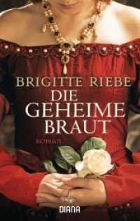 Die geheime Braut : Roman (Diana-Taschenbücher 35698) （Erstmals im TB. 2015. 448 S. 188 mm）