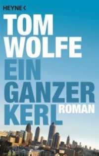 Ein ganzer Kerl : Roman (Heyne Bücher Nr.40814) （2010. 1079 S. 2 SW-Abb. 187 mm）