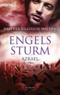 Engelssturm - Azrael : Roman. Deutsche Erstausgabe (Engelssturm-Reihe 3) （Deutsche Erstausgabe. 2013. 400 S. 187 mm）