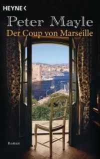 Der Coup von Marseille : Roman (Heyne Bücher 41810) （Erstmals im TB. 2015. 240 S. 188 mm）