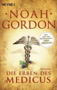 Die Erben des Medicus : Roman (Heyne Bücher 41821) （2015. 432 S. 11 SW-Abb. 188 mm）
