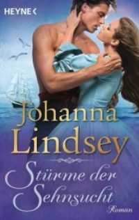 Stürme der Sehnsucht : Roman (Heyne Bücher 41886) （Erstmals im TB. 2016. 416 S. 188 mm）