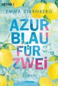 Azurblau für zwei : Roman (Heyne Bücher 42211) （Originalausgabe. 2018. 400 S. 187 mm）