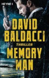 Memory Man : Thriller (Amos Decker - Memory Man 1) （Erstmals im TB. 2018. 560 S. 187 mm）