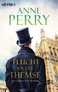 Flucht an die Themse : Ein Daniel-Pitt-Roman (Daniel-Pitt-Serie 2) （Deutsche Erstausgabe. 2020. 432 S. 188 mm）