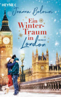 Ein Wintertraum in London : Roman （Deutsche Erstausgabe. 2022. 384 S. 188 mm）
