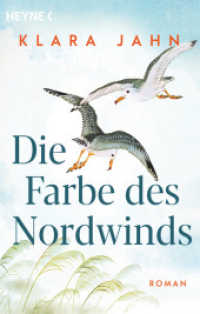 Die Farbe des Nordwinds : Roman （Erstmals im TB. 2022. 416 S. 188 mm）