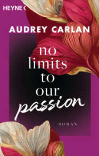 No Limits To Our Passion : Roman (Die Soul-Sisters-Reihe 1) （Deutsche Erstausgabe. 2024. 384 S. 187 mm）