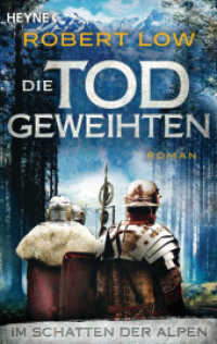 Im Schatten der Alpen : Roman (Die Todgeweihten-Serie 3) （Deutsche Erstausgabe. 2023. 464 S. 187 mm）