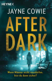 After Dark : Thriller （Deutsche Erstausgabe. 2025. 432 S. 188 mm）