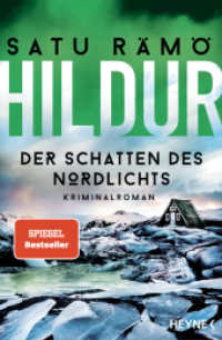 Hildur - Der Schatten des Nordlichts : Kriminalroman (Hildur 3) （Deutsche Erstausgabe. 2024. 400 S. 207 mm）