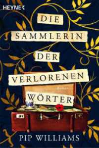 Die Sammlerin der verlorenen Wörter : Roman - Der New-York-Times-Bestseller （2023. 544 S. 188 mm）