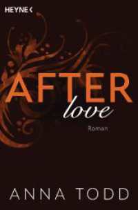After love : Roman - AFTER 3 - Der Bestseller in Neuausstattung (After 3) （2025. 944 S. 206 mm）