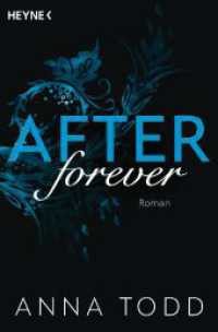 After forever : Roman - AFTER 4 - Der Bestseller in Neuausstattung (After 4) （2025. 576 S. 206 mm）