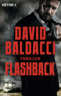 Flashback : Thriller (Amos Decker - Memory Man 5) （Erstmals im TB. 2024. 560 S. 188 mm）