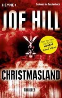 Christmasland : Thriller (Heyne Bücher 43797) （Erstmals im TB. 2014. 800 S. 187 mm）