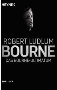 Das Bourne Ultimatum : Thriller (Jason Bourne 3) （2016. 832 S. 188 mm）