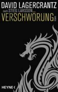 Verschwörung : Millennium 4  - Roman. Weiterführung der Millennium-Trilogie Stieg Larssons (Heyne Bücher 43874) （Erstmals im TB. 2017. 608 S. 1 SW-Abb. 187 mm）