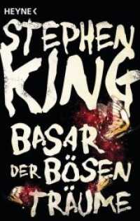 Basar der bösen Träume (Heyne Bücher 43892) （Erstmals im TB. 2017. 816 S. 1 SW-Abb. 188 mm）