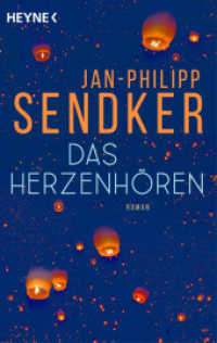 Das Herzenhören : Roman (Die Burma-Serie / Julia Win und U Ba 1) （2024. 304 S. 187 mm）
