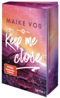 Keep Me Close : Roman - Mit Farbschnitt in limitierter Erstauflage (Die Richmond Deers-Reihe 1) （Originalausgabe. 2025. 352 S. 206 mm）