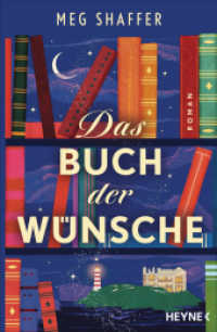 Das Buch der Wünsche : Roman - Das perfekte Geschenk für Buchliebhaber_innen! （Deutsche Erstausgabe. 2025. 384 S. 206 mm）