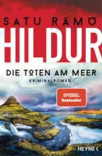 Hildur - Die Toten am Meer : Kriminalroman (Hildur 4) （Deutsche Erstausgabe. 2025. 368 S. 206 mm）